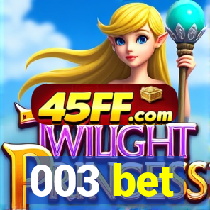 003 bet